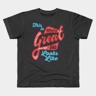 This is What a great dad Looks like Kids T-Shirt